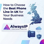 Choose the Best Phone Line in UK