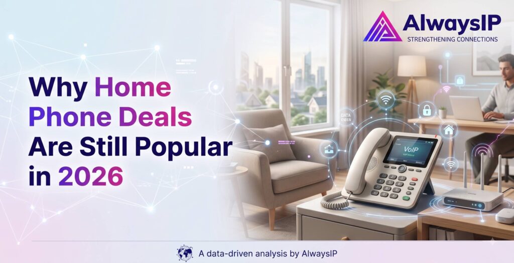 Why Home Phone Deals Are Still Popular in 2026